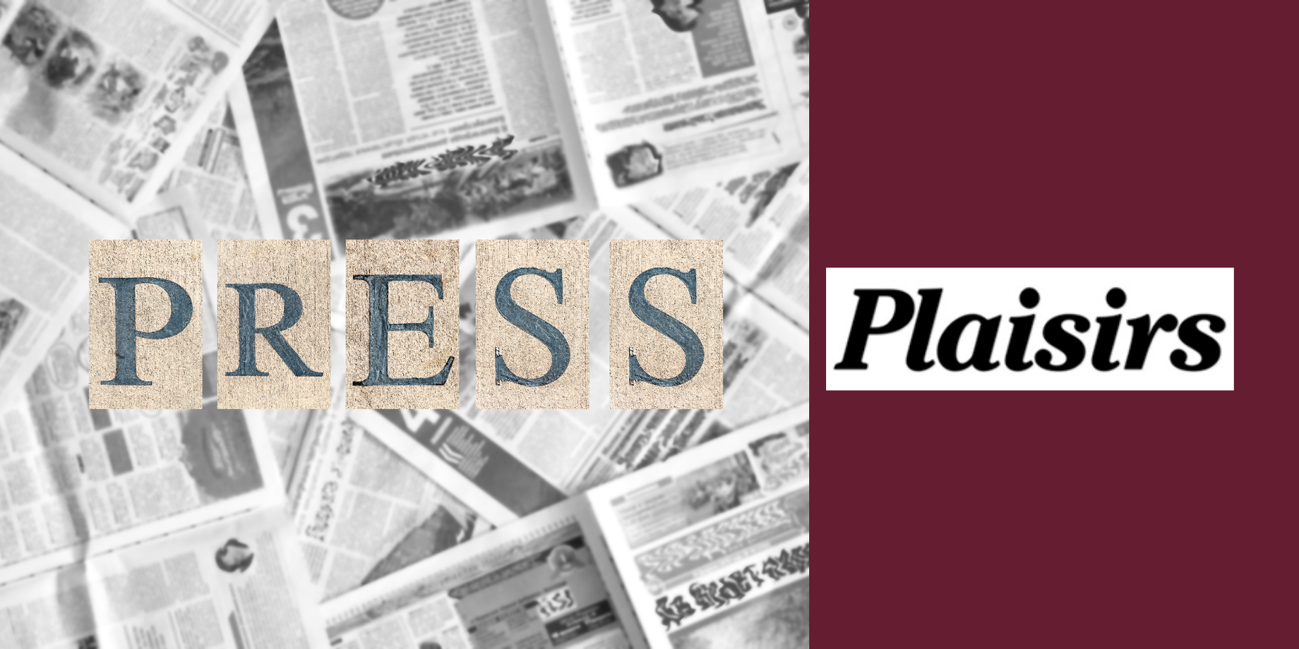 Revue de Presse : PLAISIRS - Le coin de l'épicurien